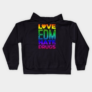 Love EDM Hate Drugs Music Club Kids Hoodie